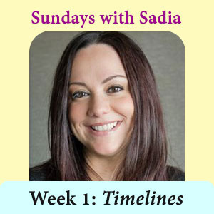 Sundays with Sadia: Week 1 - Psychic Sadia's List of Things You Should Know about Timelines